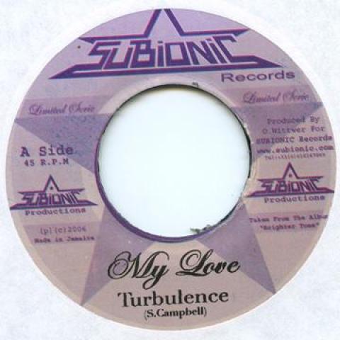 7-дюймовая пластинка TURBULENCE / ANTHONY B - My Love / It Takes Two Subionic 2006 Франция Регги, Ска и Даб