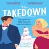 The Takedown by Carlie Walker Paperback Book 9781398718173