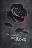 Книга The Colour of the Rose
