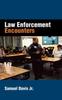 Книга Law Enforcement Encounters
