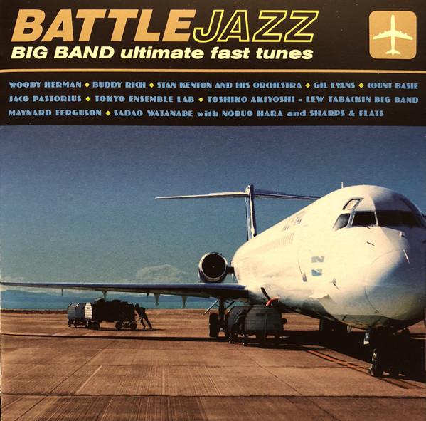 CD РАЗЛИЧНЫЕ Battle Jazz Big Band Ultimate Fast BVCJ37519 BMG 2006 Япония Джаз Б/У