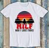 Milf Man I Love Frogs Meme Best Seller Funny Gift Tee T Shirt 2002
