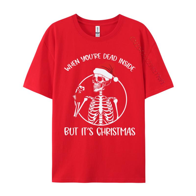 Coffee Skeleton When You're Dead Inside But It Is Christmas T Shirts Men T Shirt Cotton Oversized Tee Tops
