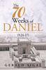 Книга The 70 Weeks of Daniel : (9:24-27)