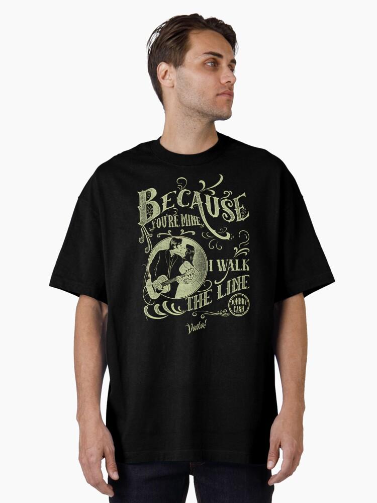 June Carter Cash Because You'Re Mine I Walk The Line Oversized T-Shirt