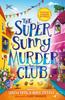 Книга The Super Sunny Murder Club : Book 2