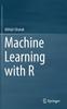 Книга Machine Learning with R