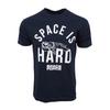 Unisexs Space Force Space Is Hard Unisexs T Shirt