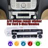 Наклейки для ремонта кнопок для Ford Mondeo MK4 S Max 2006-2015 Серебристые наклейки на панель климат-контроля для Ford Galaxy Ремонт некрасивых клавиш