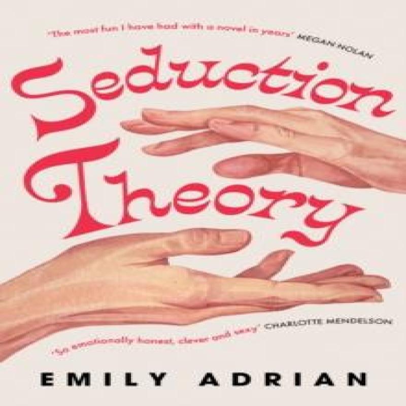 Seduction Theory by Emily Adrian Hardback Book 9781399631228