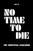 Книга No Time To Die - The Unofficial Companion