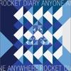 Rocket Diary - Mini Album: Anyone Anywhere