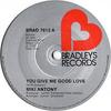 7inch Record MIKI ANTONY - You Give Me Good Love BRAD7613 Bradley's Recor 1976 UK Reggae, Ska & Dub Used