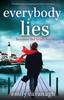 Книга Everybody Lies : A Heartbreaking and Gripping Page-turner with a Twist
