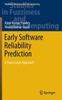 Книга Early Software Reliability Prediction : A Fuzzy Logic Approach : 303