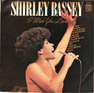Виниловая пластинка SHIRLEY BASSEY I Wish You Love MFP50330 Music For Pleas 1978 UK Поп Б/у