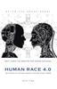 Книга Human Race 4.0 : the Science of Getting Ahead In the New World Order