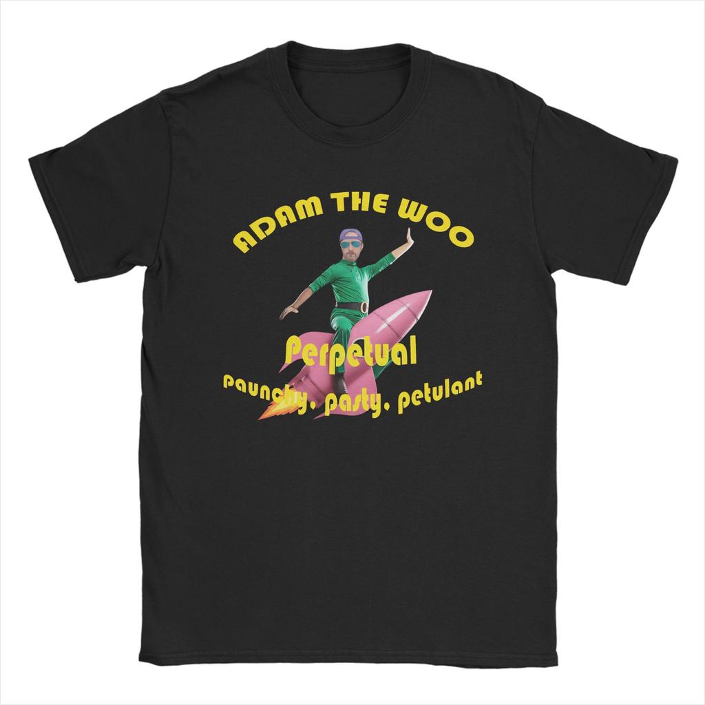 Adam The Woo Memory 19742025 Go Find Somewhere Else to Do It Accessories Unisex Women T Shirts Pure Cotton Tee Printed Tshirt