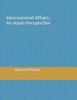 Книга International Affairs : An Asian Perspective