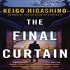 The Final Curtain by Keigo Higashino Paperback Book 9780349146317