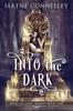 Книга Into The Dark Into The Mists Trilogy Book Two 2 by Serene Conneeley - Paperback