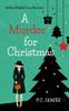 The A Murder for Christmas : An Amateur Female Sleuth Historical Cozy Mystery : 4 Book