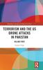 Книга Terrorism and the US Drone Attacks In Pakistan : Killing First