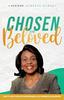 Книга Chosen and Beloved-How To Use Our God Given Manual As Women In Leadership