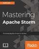 Книга Mastering Apache Storm