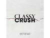 [CD+Blu-ray] Classy Crush Обычное издание aonefive AVCD-63567 J-Pop Альбом НОВЫЙ