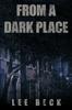Книга From a Dark Place