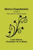 Книга Maria Chapdelaine : A Tale of the Lake St. John Country