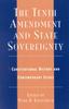 Книга The Tenth Amendment and State Sovereignty : Constitutional History and Contemporary Issues