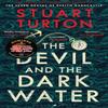 The Devil and the Dark Water by Stuart Turton Paperback Book 9781408889534