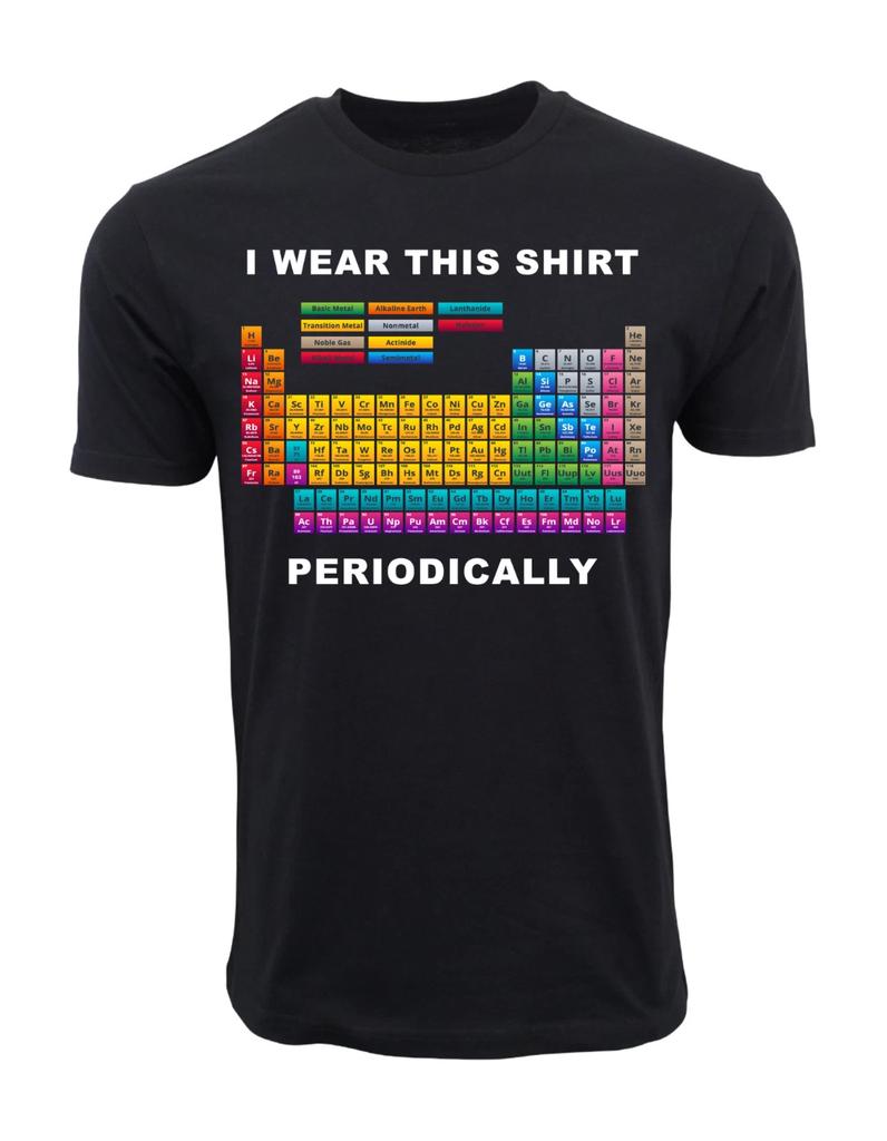 Unisex Adult Casual Graphic I WEAR THIS SHIRT PERIODICALLY HUMOR GR...