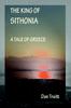 Книга The King of Sithonia : A Tale of Greece