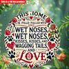 2D Flat 20*20cm1pc Cute Pet Love Theme Circular House Wooden Pendant This Home Is Filld Fulled with Wet Noses Kisses and Wagging Tails and Love Rustic