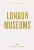 Книга An Opinionated Guide To London Museums