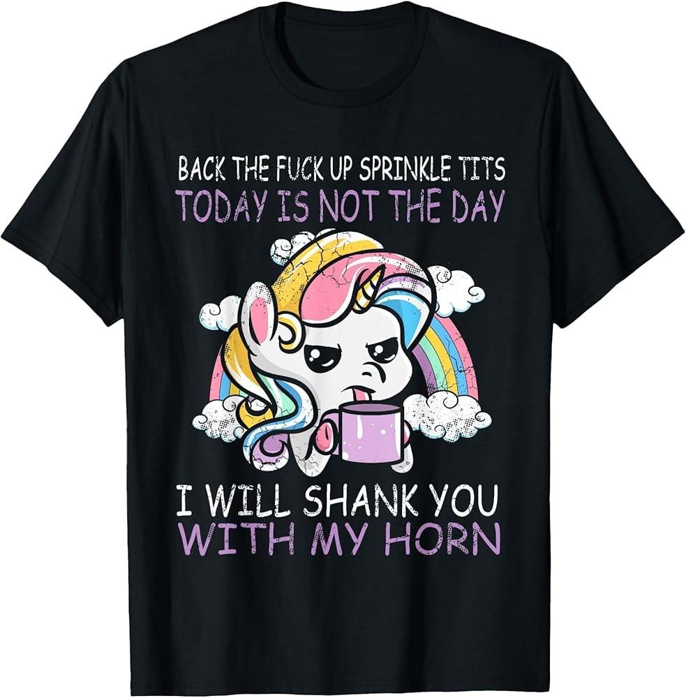 Unicorns Sprinkle Tits Funny Quotes Unicorn Humour Gift T-Shirt Unisex T-Shirt