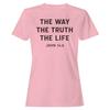 John 14:6 The Way, Truth, Life Women's T-shirt