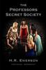 Книга The Professors Secret Society