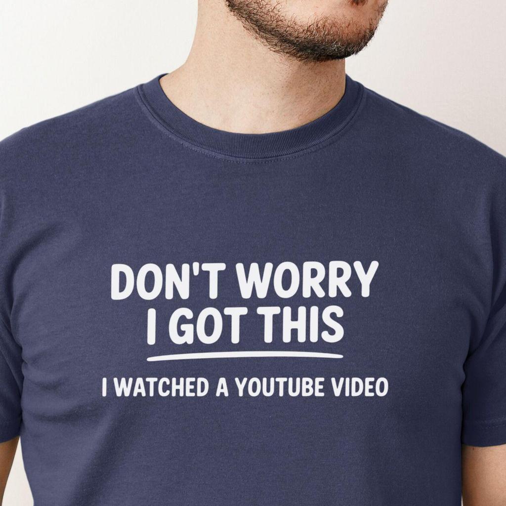 Не волнуйся, я справлюсь, я смотрел видео на YouTube, футболка Comfort Colors, футболка «Лучший папа в мире», смешная футболка с мемом, подарок на День отца