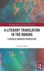 Книга A Literary Translation In the Making : A Process-Oriented Perspective