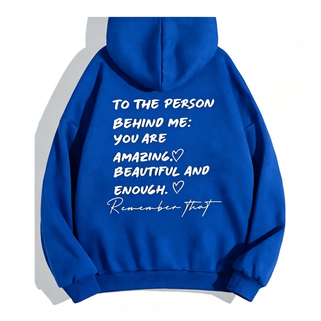 2026 new To The Person Behind Me You Are Amaeing Women Hooded Sweatshirts Autumn Winter Warm Casual Hoodie Harajuku Casual Tops