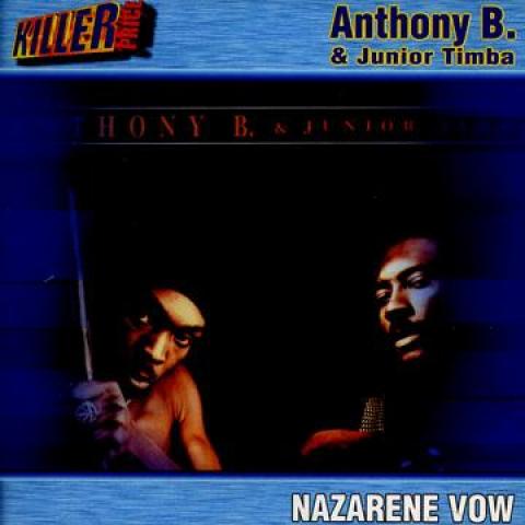 CD ANTHONY B, JUNIOR TIMBA - Назарейский обет KPCRCD0635 Jet Star 1999 Великобритания Регги, Ска и Даб