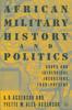 Книга African Military History and Politics : Coups and Ideological Incursions, 1900-Present