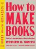 Книга How To Make Books