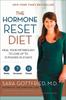 The The Hormone Reset Diet : Heal Your Metabolism To Lose Up To 15 Pounds In 21 Days Book