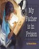 Книга My Father Is In Prison