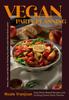Книга Vegan Party Planning : Easy Plant-Based Recipes and Exciting Dinner Party Themes
